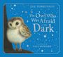 Paul Howard: The Owl Who Was Afraid of the Dark Collector's Edition, Buch