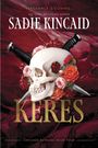 Sadie Kincaid: Keres, Buch