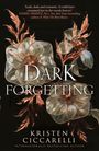 Kristen Ciccarelli: A Dark Forgetting, Buch