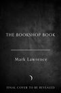 Mark Lawrence: The Bookshop Book, Buch