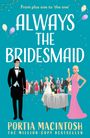 Portia Macintosh: Always The Bridesmaid, Buch
