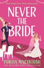 Portia Macintosh: Never The Bride, Buch