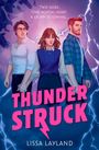 „Thunderstruck“ und „Lissa Layland“ stehen auf einem roten Hintergrund. Unten: „Cover to be revealed“.