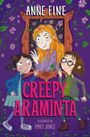 Text: "Creepy Araminta" von Anne Fine, illustriert von Emily Jones. Zwei Kinder betrachten ein gruseliges Bild einer Frau.