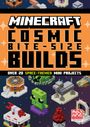 Mojang AB: Minecraft Cosmic Bite-Size Builds, Buch
