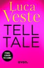 Große Schrift: "Luca Veste TELL TALE". Unten links: "FINAL COVER TO COME". Unten rechts: "avon." Hintergrund pink.