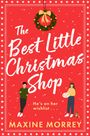 Maxine Morrey: The Best Little Christmas Shop, Buch