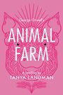 Text: "George Orwell's ANIMAL FARM A retelling by TANYA LANDMAN." Illustration eines Schweins, rosa Hintergrund.