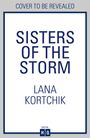 Lana Kortchik: Sisters of the Storm, Buch