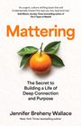Jennifer Breheny Wallace: Mattering, Buch