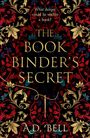 „What danger could lie within a book? The Book Binder’s Secret“ von A.D. Bell. Florales, kunstvolles Muster.