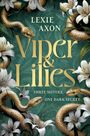 Lexie Axon: Viper & Lilies, Buch