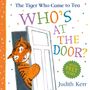 Text: "Who's at the Door?", "The Tiger Who Came to Tea", "With Felt Flaps", "Judith Kerr". Ein Tiger schaut hinter einer Tür hervor.