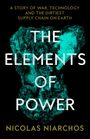 Nicolas Niarchos: The Elements of Power, Buch