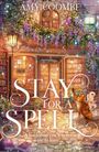 Amy Coombe: Stay for a Spell, Buch