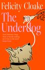 Felicity Cloake: The Underdog, Buch