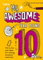 "My Awesome Year Being 10" und "Fill-in fun and ideas for making awesome memories" in verspielten Buchstaben und Illustrationen.