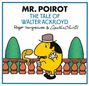 Text: Mr. Poirot, The Tale of Walter Ackroyd, Roger Hargreaves & Agatha Christie. Illustration: Gelbe Figur mit Hut und Schnurrbart.