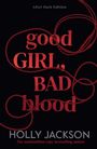 Holly Jackson: Good Girl, Bad Blood, Buch