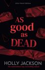 Holly Jackson: As Good As Dead, Buch
