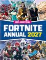 "100% UNOFFICIAL FORTNITE ANNUAL 2027" in großen Buchstaben, Illustration mit Fortnite-Charakteren in dynamischen Posen.