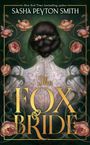 Sasha Peyton Smith: Fox Bride Pb, Buch