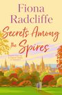 „SECRETS AMONG THE SPIRES“ von Fiona Radcliffe. Hinweis: „FINAL COVER COMING SOON“. Logo: „avon.“ Oben rundes gelbes Emblem. Grau mit gelben Linien.