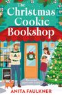 Anita Faulkner: The Christmas Cookie Bookshop, Buch