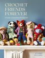 "Crochet Friends Forever: Create, Customise & Cherish" von Stuart Hillard. Eine Reihe von gehäkelten Stofftieren auf einem Regal.