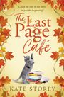 Text: "Could the end of the story be just the beginning? The Last Page Café. Kate Storey." Eine graue Katze spielt mit Büchern. Herbstblätter.