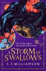S. F. Williamson: A Storm of Swallows, Buch