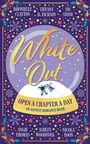 Text im Bild: "White Out", "Open a Chapter a Day: An Advent Romance Book". Schnee und tanzende Menschen in einer Kugel.