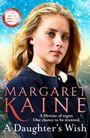 Text: "MARGARET KAINE - A Daughter's Wish - A lifetime of regret. One chance to be reunited." Bild: Junge Frau mit blondem Haar.