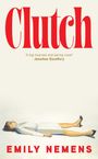 „Clutch“ in roter Schrift, Zitat von Jonathan Escoffery. Illustration einer Frau in einem weißen Kleid, die liegt.