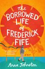 Anna Johnston: The Borrowed Life of Frederick Fife, Buch
