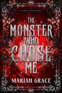 Mariah Grace: The Monster Who Chose Me, Buch