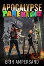 "Apocalypse Parenting: Book 4: Breaking Rules. Erin Ampersand." Eine Frau mit Kind und Schwert steht vor chaotischer Szene.
