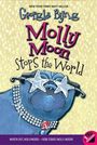 Georgia Byng: Molly Moon Stops the World, Buch