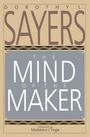 Dorothy L. Sayers: Mind of the Maker, The, Buch