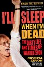 Crystal Zevon: I'll Sleep When I'm Dead: The Dirty Life and Times of Warren Zevon, Buch