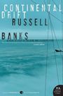 Russell Banks: Continental Drift, Buch