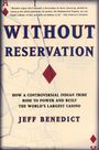 Jeff Benedict: Without Reservation, Buch