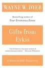 Wayne W. Dyer: Gifts from Eykis, Buch