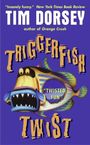 Tim Dorsey: Triggerfish Twist, Buch