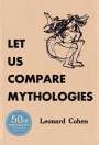 Leonard Cohen: Let Us Compare Mythologies, Buch