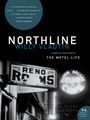 Willy Vlautin: Northline (With CD), Buch