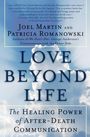 Joel W Martin: Love Beyond Life, Buch