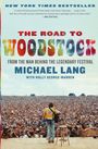 Michael Lang: The Road to Woodstock, Buch