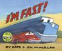 Kate Mcmullan: I'm Fast!, Buch