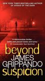 James Grippando: Beyond Suspicion, Buch